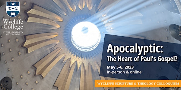 Apocalyptic: The Heart of Paul's Gospel?