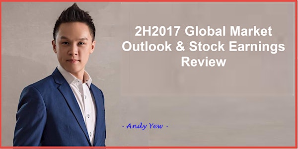 Global Market Outlook 2H2017 & Stock Earnings Review (Chinese)