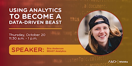 Using Your Analytics to Become a Data-Driven BEAST