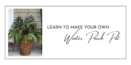 Create Your Own Winter Porch Pot