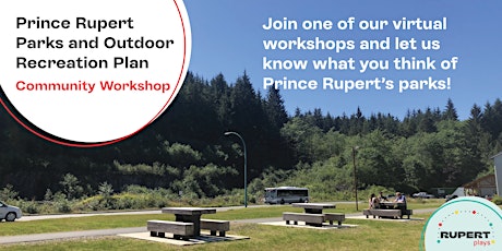 City of Prince Rupert Parks and Outdoor Recreation Plan - Public Workshop