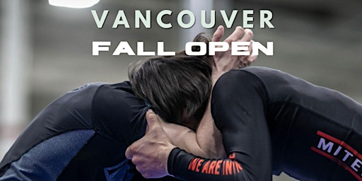 Vancouver Fall Open - Ambassadors BJJ League