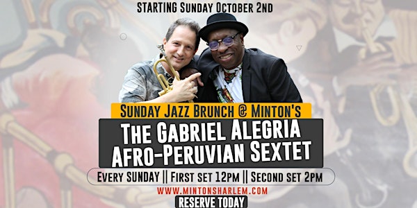 Sunday Jazz Brunch with The Gabriel Alegria Afro-Peruvian Sextet