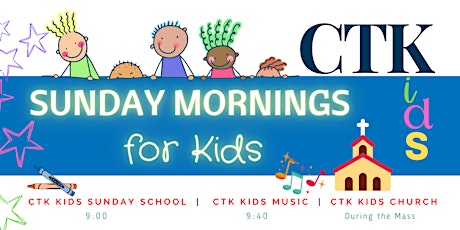 Sundays at CTK for Kids