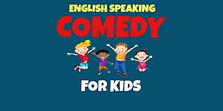 English Speaking Comedy Show for Kids