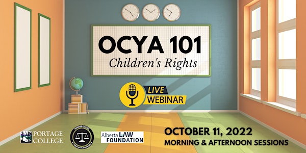 OCYA 101 - Children's Rights (School Presentations)