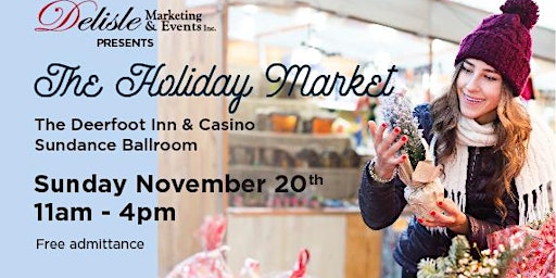 The Holiday Market at the Deerfoot Inn & Casino