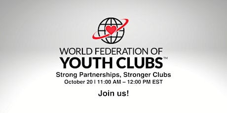 WFYC October Webcast - Strong Partnerships, Stronger Clubs