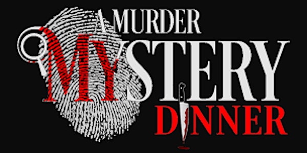 Murder Mystery Dinner -