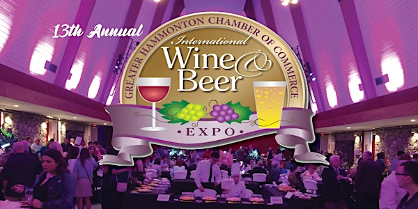 Hammonton Chamber of Commerce 13th Annual International Wine & Beer Expo