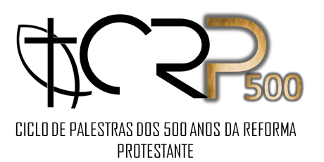 Imagem principal do evento Ciclo de Palestras do 500 anos da Reforma Protestante
