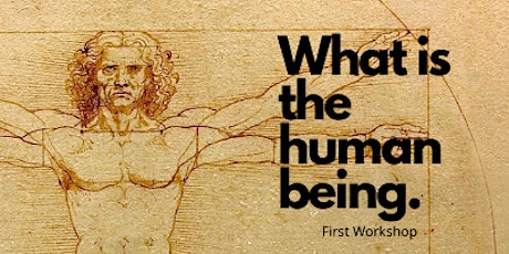 What is the Human Being - First Workshop primary image