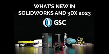 What's New in SOLIDWORKS & 3DEXPERIENCE 2023 - Germantown, WI primary image