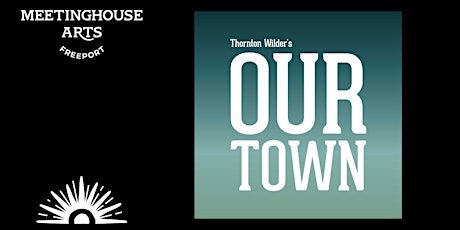 Thornton Wilder's OUR TOWN