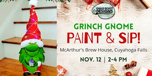 Grinch Gnome Paint & Sip At McArthur's Brew House