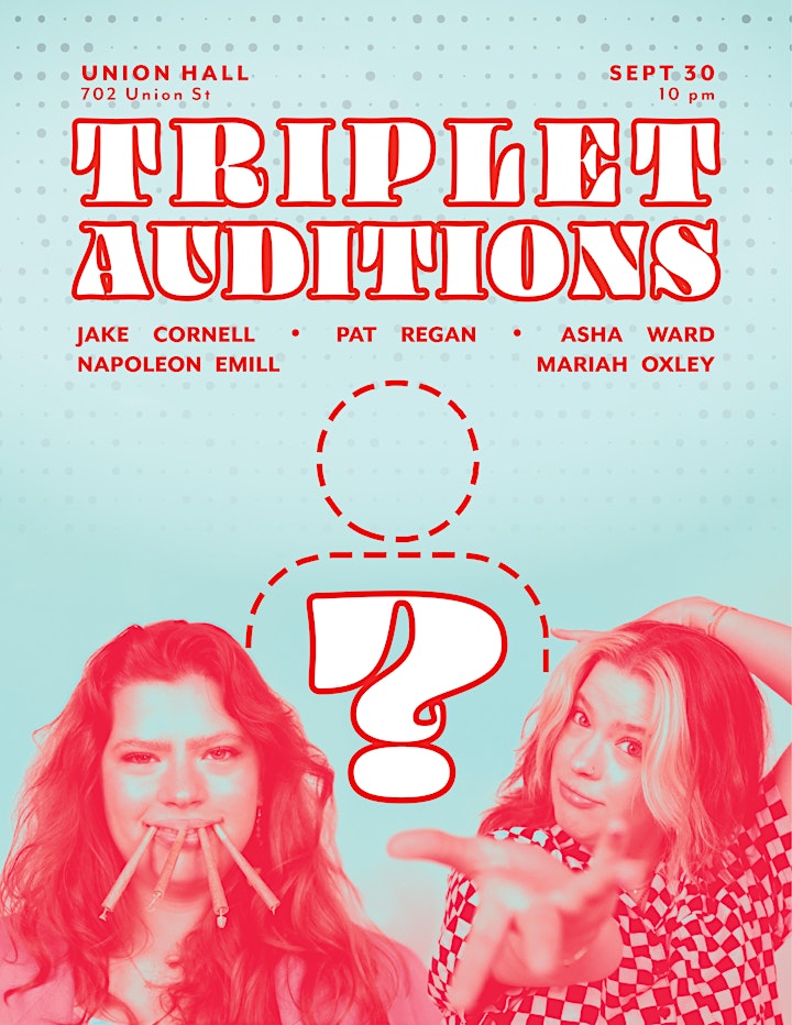 Annabel and  Sabina Meschke present: TRIPLET AUDITIONS image