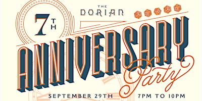 The Dorian's 7th Anniversary Party