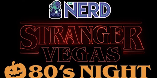 Stranger Vegas: 80’s Night Halloween Friday $5K in Cash & Prizes Giveaway