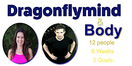 Dragonflymind: 6 Week Mind & Body Wellness Program - Kim Black & Clint Fuqua primary image