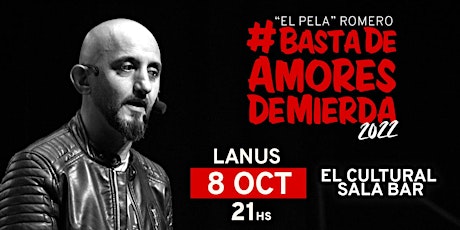 EL PELA ROMERO | #BastaDeAmoresDeMierda | LANUS