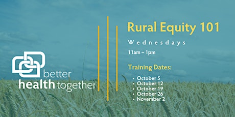 Primaire afbeelding van Rural Equity 101 Training (Wednesdays Series)