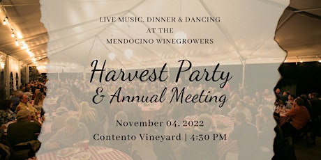 Mendocino Winegrowers, Harvest Party & Annual Meeting