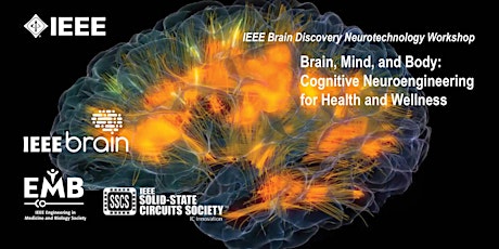 IEEE Brain Discovery Neurotechnology Workshop: Brain Mind Body