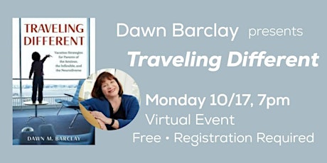 Dawn Barclay presents Traveling Different