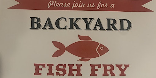 Back Yard Fish Fry