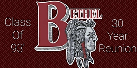 Bethel High School 30 Year Reunion