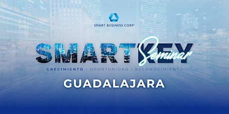 Smart Key Seminar - Guadalajara