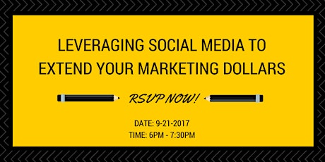 Small Business Marketing: Leveraging Social Media To Extend Your Marketing Dollars primary image