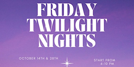 Friday Twilight Nights Market!