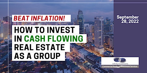 Beat Inflation! How To Invest In Cash Flowing Real Estate As A Group
