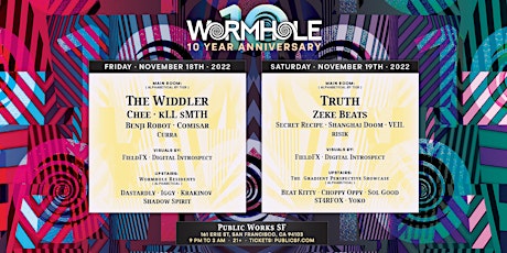 Wormhole 10-Year Anniversary at Public Works [Two Nights]