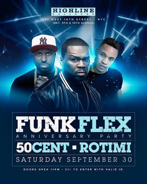 50 Cent with Funk Flex and Rotimi at Highline Ballroom 
