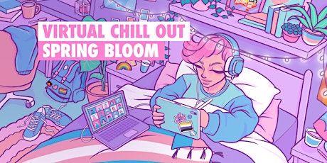 Minus18's Virtual Chill Out: Spring Bloom