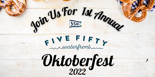 First Annual Oktoberfest at 550 Waterfront