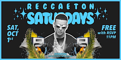 Reggaeton Saturdays - OCT 1st - FREE w RSVP