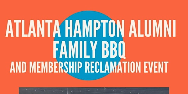 Hampton Alumni Family BBQ and Reclamation Event