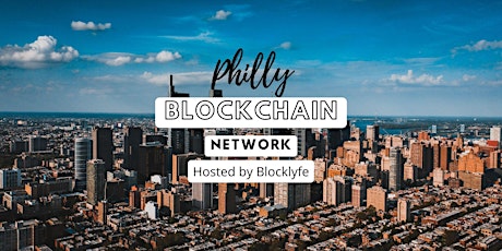 Philadelphia Blockchain Network Meetup