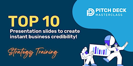 Imagem principal do evento Top 10 Presentation Slides to Build Instant Business Credibility