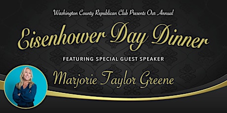 2022 Annual Eisenhower Day Dinner | Featuring Marjorie Taylor Greene