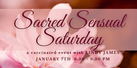 Sacred Sensual Saturday | In person Tantra Puja