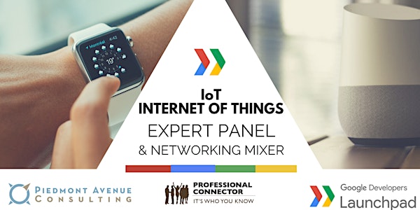 San Francisco Internet of Things (IoT) Expert Panel & Networking Mixer - Go...