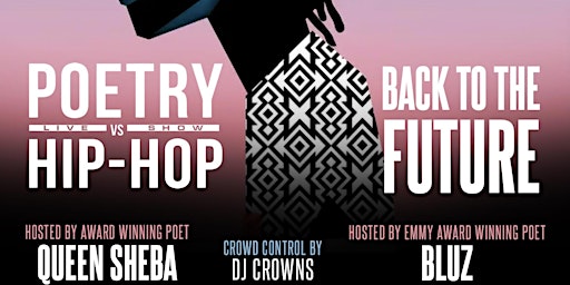 Poetry vs. Hip-Hop (is) BACK- to the Future!