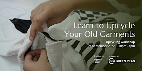 Climate Action Week 2022 - Learn to Upcycle Your Old Garments