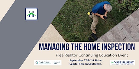 Free Realtor CE Course - Managing The Home Inspection