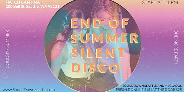 End of Summer Party and Silent Disco