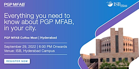 PGP MFAB Coffee Meet ( ISB ) | Hyderabad